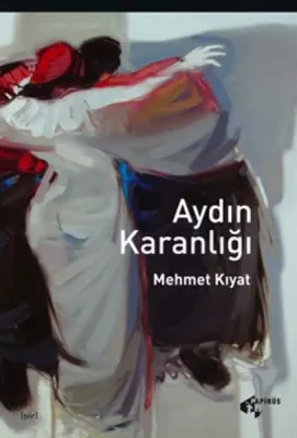 Aydın Karanlığı Mehmet Kıyat