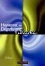Hayatımız ve Değerlerimiz
