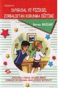 Öykülerle Duygusal ve Fiziksel Zorbalıktan Korunma