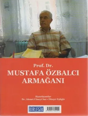 Prof. Dr. Mustafa Özbalcı Armağanı