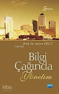 Bilgi Çağında Yönetim