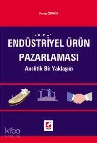 Endüstriyel Ürün Pazarlaması