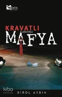 Kravatlı Mafya