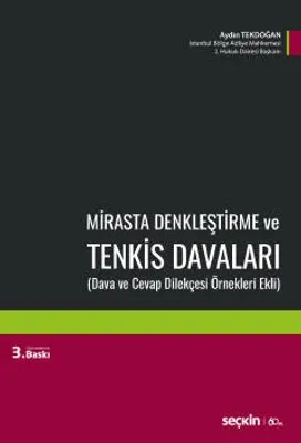 Mirasta Denkleştirme ve Tenkis Davaları