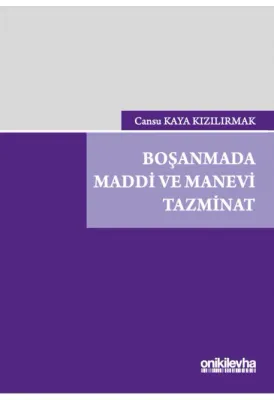 Boşanmada Maddi ve Manevi Tazminat