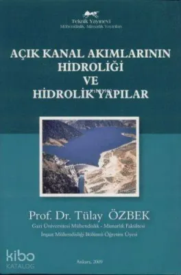 Açık Kanal Akımlarının Hidroliği ve Hidrolik Yapılar