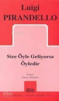 Size Öyle Geliyorsa Öyledir