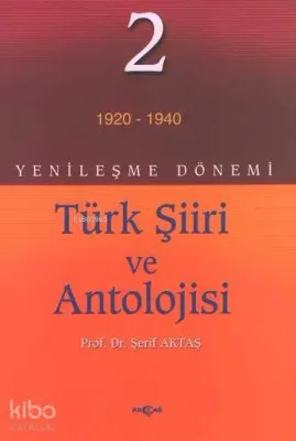 Yenileşme Dönemi Türk Şiiri ve Antolojisi 2.cilt
