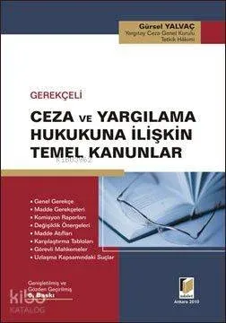 Gerekçeli Ceza ve Yargılama Hukukuna İlişkin Temel Kanunlar