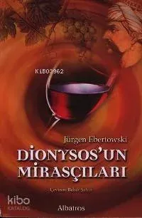 Dionysos'un Mirasçıları