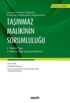 Taşınmaz Malikinin Sorumluluğu