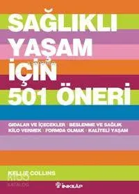 Sağlıklı Yaşam İçin 501 Öneri