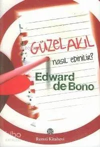 Güzel Akıl Nasıl Edinilir?