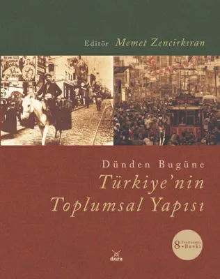 Dünden Bugüne Türkiye'nin Toplumsal Yapısı
