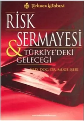 Risk Sermayesi & Türkiye'deki Geleceği