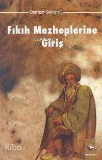 Fıkıh Mezheplerine Giriş