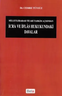 Milletlerarası Ticari Tahkim Açısındanİcra ve İflas Hukukundaki Davala