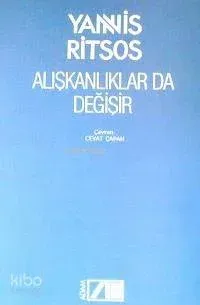 Alışkanlıklar da Değişir