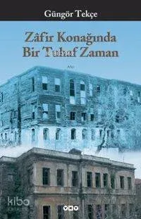 Zafir Konağında Bir Tuhaf Zaman
