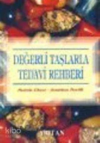Değerli Taşlarla Tedavi Rehberi