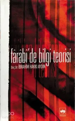 Farabi'de Bilgi Teorisi