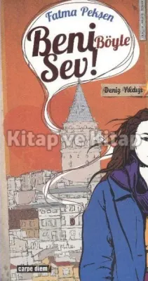 Beni Böyle Sev!