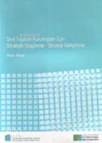 Sivil Toplum Kuruluşları İçin Stratejik Düşünme-strateji Geliştirme