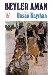 Beyler Aman Cilt 1
