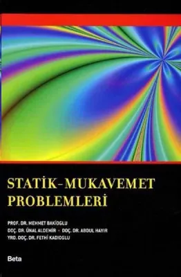Statik - Mukavemet Problem Çözümleri