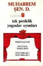 Tek Perdelik Yugoslav Oyunları