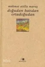 Doğudan Batıdan Ortadoğudan