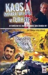 Kaos İmparatorluğu ve Türkiye