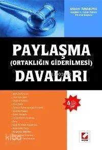 Paylaşma (ortaklığın Giderilmesi) Davaları
