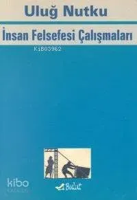 İnsan Felsefesi Çalışmaları