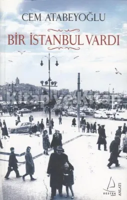 Bir İstanbul Vardı