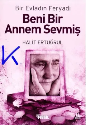 Beni Bir Annem Sevmiş