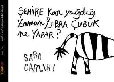 Şehire Kar Yağdığı Zaman Zebra Çubuk Ne Yapar?