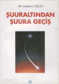 Şuuraltından Şuura Geçiş