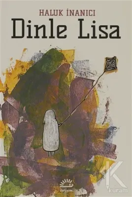 Dinle Lisa Haluk İnanıcı