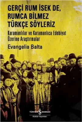 Gerçi Rum İsek de Rumca Bilmez Türkçe Söyleriz