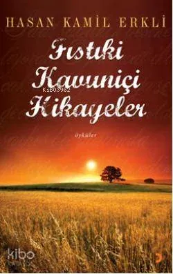 Fıstıki Kavuniçi Hikayeler
