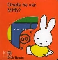 Orada Ne Var, Mıffy?