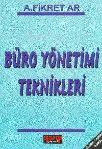 Büro Yönetimi Teknikleri