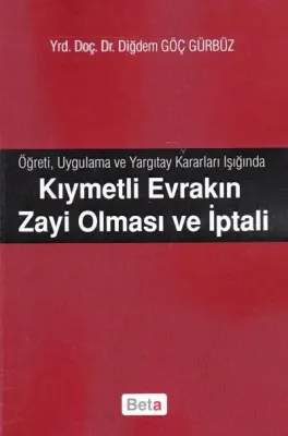 Kıymetli Evrakın Zayi Olması ve İptali