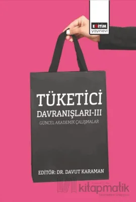 Tüketici Davranışları - 3 Davut Karaman