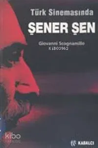 Türk Sinemasında Şener Şen