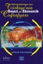 Türkiye'nin Beşeri ve Ekonomik Coğrafyası
