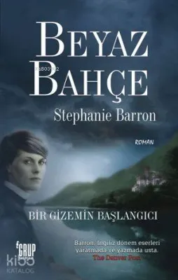 Beyaz Bahçe Stephanie Barron