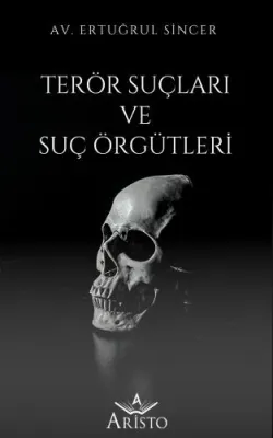 Terör Suçları ve Suç Örgütleri