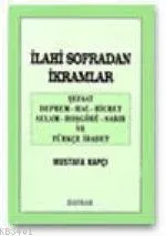 İlahi Sofradan İkramlar